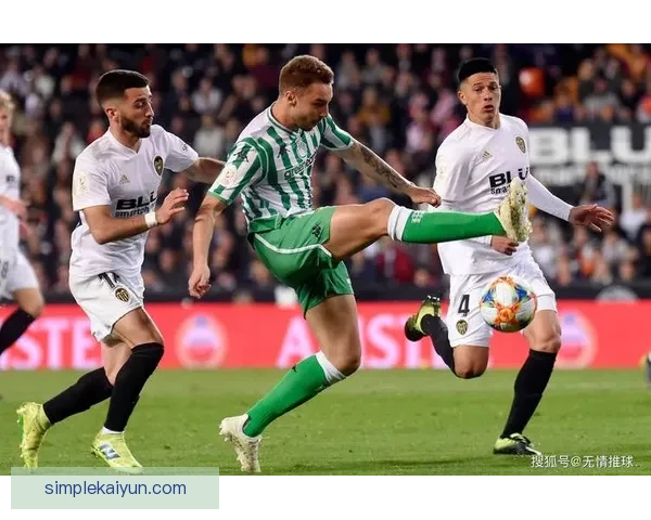 西甲欧战常客状态回暖，竞争力增强备受期待